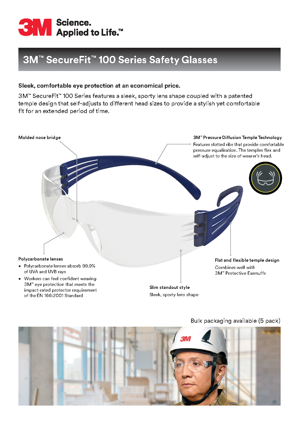 3M™ SecureFit™ 100 Safety Glasses (SF101AF-BLU-EU); Lightweight safety glasses with self-adjusting Pressure Diffusion Technology and premium Anti-Fog/Anti-Scratch Clear lenses for all-day comfort and vision.